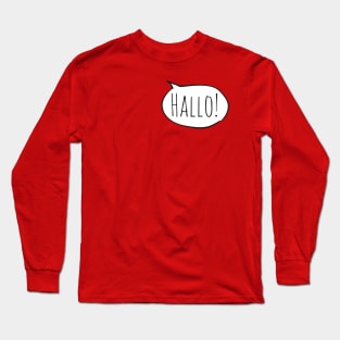 Cheerful HALLO! with white speech bubble on red (Deutsch / German) Long Sleeve T-Shirt